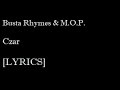 Busta Rhymes & M.O.P. - Czar [LYRICS]