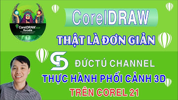 HƯỚNG DẪN VẼ PHỐI CẢNH 3D TRONG COREL 21
