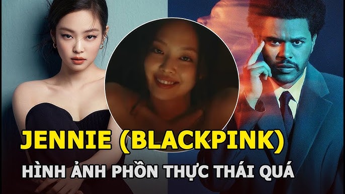 Image hình ảnh hình ảnh hình ảnh hình ảnh hình ảnh hình ảnh hình ảnh Jennie (Blackpink) - Jennie (BLACKPINK) gây tranh cãi vì hình ảnh phồn thực thái quá ...