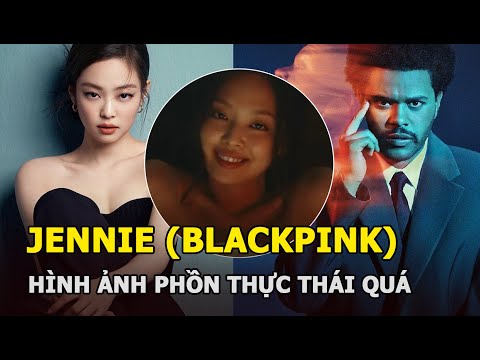 Image hình ảnh hình ảnh hình ảnh hình ảnh hình ảnh hình ảnh hình ảnh hình ảnh hình ảnh hình ảnh Jennie (Blackpink) - Jennie (BLACKPINK) gây tranh cãi vì hình ảnh phồn thực thái quá ...