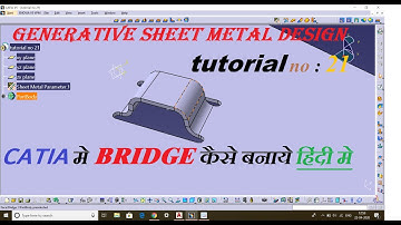 BRIDGE Stamp|Sheetmetal Workbench Catia V5 Tutorial in hindi