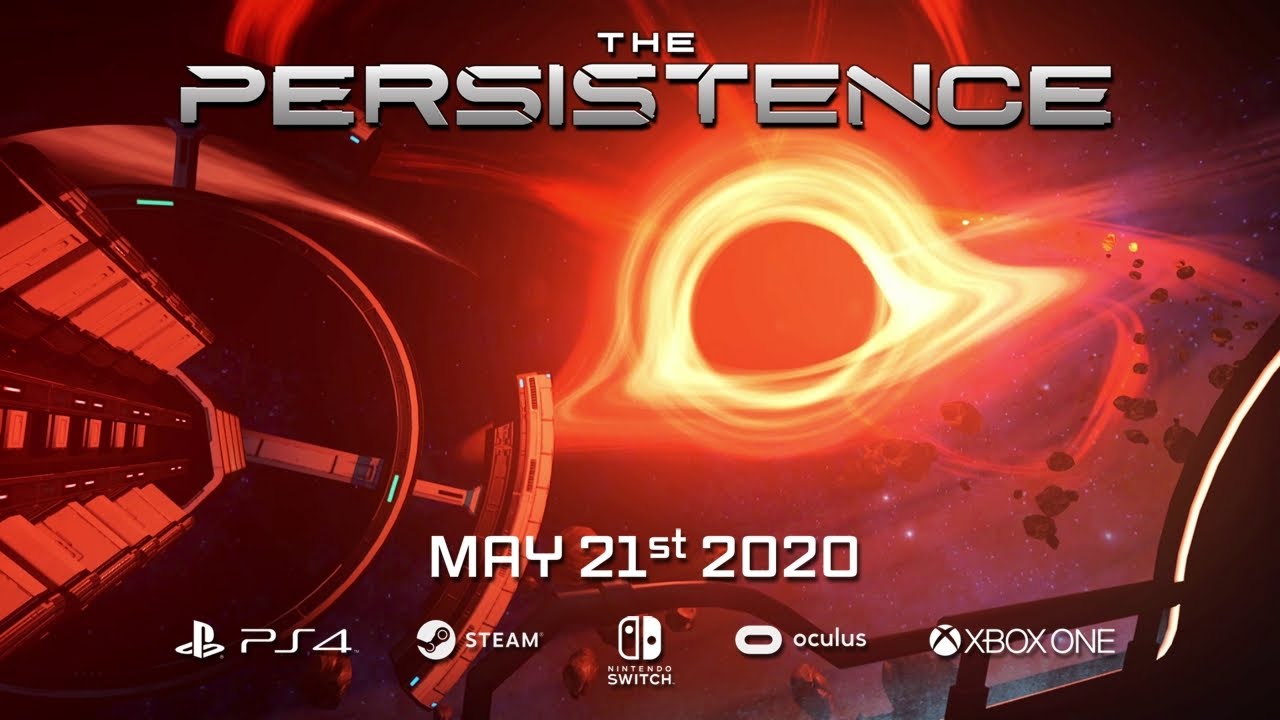 The Persistence - Launch Trailer