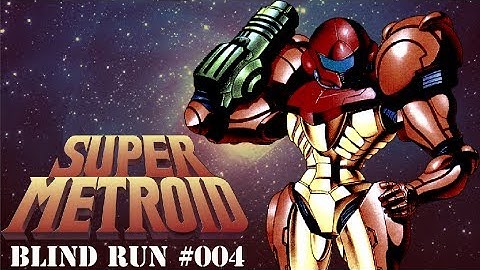 Super Metroid (Blind Run) part 4 - What the Green Ball