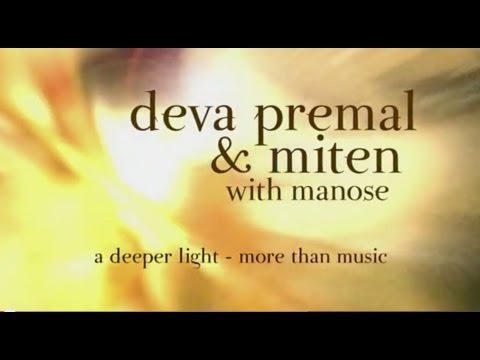 Deva and Miten with Manose: A Deeper Light (More Than Music) - YouTube