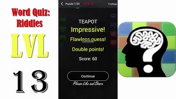 Word Quiz: Riddles Level 13 - All Answers - Walkthrough ( By Timeglass Works )