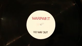 Video thumbnail of "Warpaint - No Way Out (Redux)"