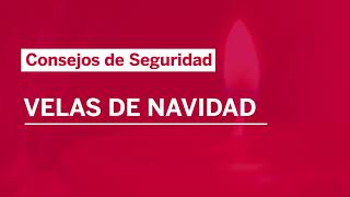 Consejos de Seguridad - Velas de Navidad