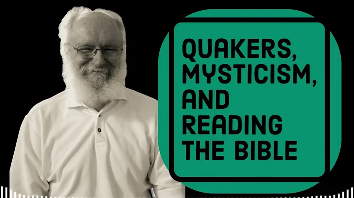 Michael Birkel on Quakers, Mysticism, and Reading the Bible