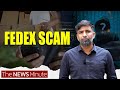 Beware of fedex scam explained by shabbir ahmed