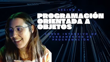 Curso INTENSIVO de FUNDAMENTOS de PROGRAMACIÓN - Programación orientada a objetos II