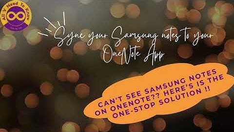 Quick and Easy Way to fix and Sync Samsung Notes with OneNote!