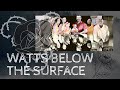 The Wicked Case of the Watts: Watts Below The Surface (Prologue)