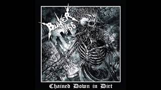 Bunker 66 - Chained Down In Dirt (Full Album 2017)