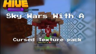 Hive SkyWars But i Use A Cursed Texture Pack