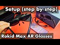 Rokid Max AR Glasses: How to Setup (step by step) on Samsung Phones