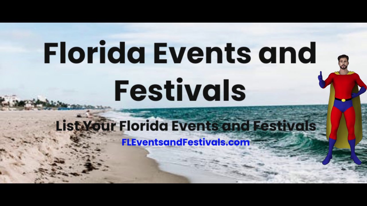 Florida Events and Festivals List Your Events YouTube