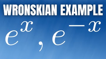 Find the Wronskian of the Functions e^x, e^(-x)