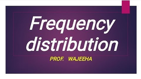 What is frequency distribution | Urdu Hindi