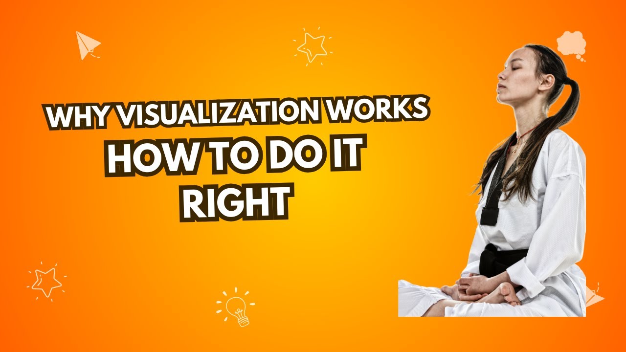 Why Visualization Works & How to Do It Right: 30 DaysMIND REPROGRAMMING ...