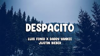 Justin Bieber - Despacito (Lyrics / Letra) ft. Luis Fonsi &amp; Daddy Yankee