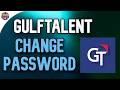 How to Change Your Password on GulfTalent and Improve Account Security