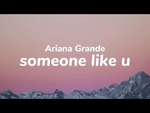someone like u (interlude) - Ariana Grande (Lyrics)