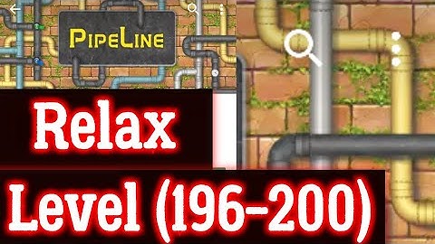 Pipeline Relax Level 196 197 198 199 200 All 3 stars Solution