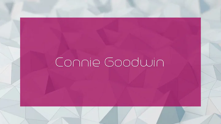 Connie Goodwin - appearance
