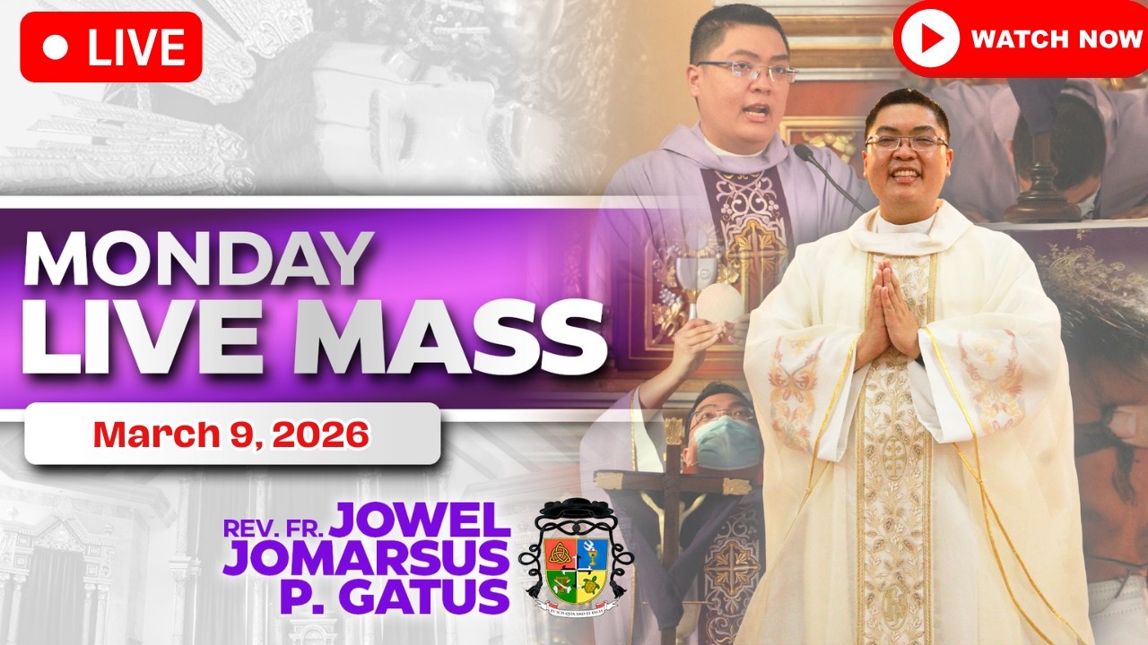 MONDAY FILIPINO LIVE MASS TODAY *MARCH 9, 2026* FR. JOWEL JOMARSUS GATUS