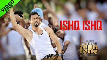 Ishq Ishq Song - Aatishbaazi Ishq | Roshan Prince, Labh Janjua