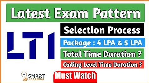 LTI ( L&T ) Latest Exam Pattern 2022 | LTI ( L&T ) Latest Selection Process | Smart Learning