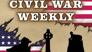 Civil War Weekly Episode 5: The Anaconda Plan