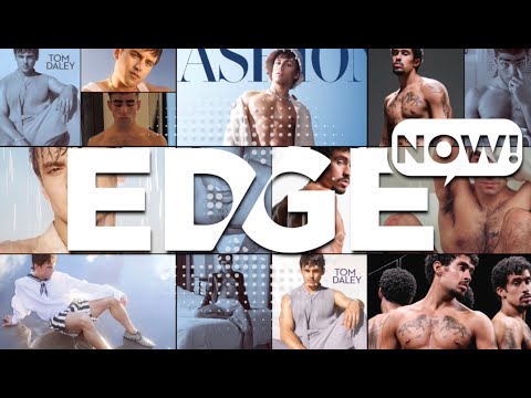 EDGE Now: Fresh Looks, Fierce Vibes - video from EDGE Media Network
