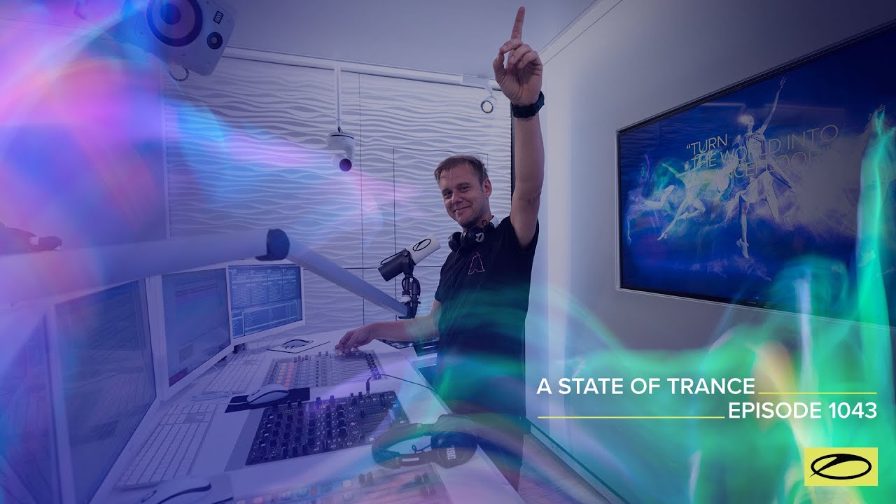 A State of Trance Episode 1043 - Armin van Buuren ( @astateoftrance )