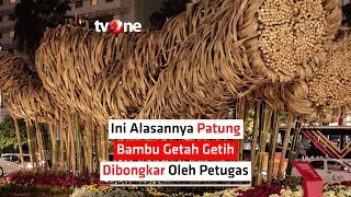 Ini Alasannya Patung Bambu Getah Getih Dibongkar Oleh Petugas
