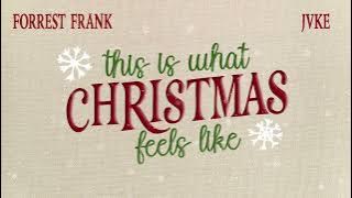 JVKE, Forrest Frank - this is what christmas feels like (official lyric video)