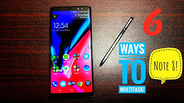 6 ways to multitask on Samsung Galaxy Note 8!