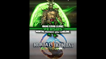 Shao Kahn vs mortal kombat (og timeline) || #mk || #mortalkombat || #vs || #edit ||