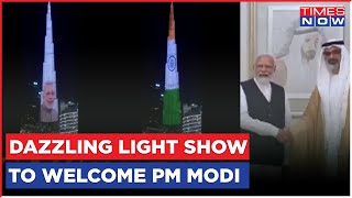 Burj Khalifa Welcomes PM Modi With Dazzling Light Show, Dubai's Iconic Skyscraper Lit Up In Tiranga