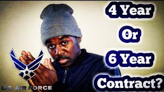4 Or 6 Year Contracts In The Air Force | STARLifeTV