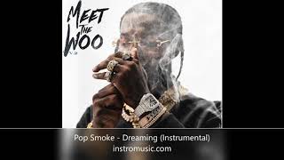 Pop Smoke - Dreaming (Instrumental) (Mp3 Download)