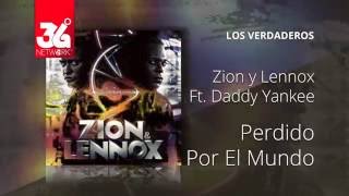 Perdido Por El Mundo - Zion Y Lennox Feat. Daddy Yankee - Los Verdaderos [Audio]