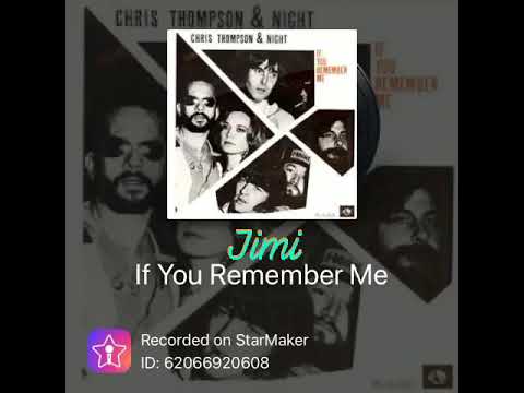 If You Remember Me - Chris Thompson Cover (Feat. Jimi)