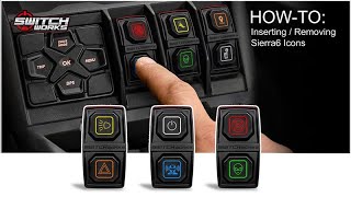 How - To: Inserting/Removing Sierra6 Icons