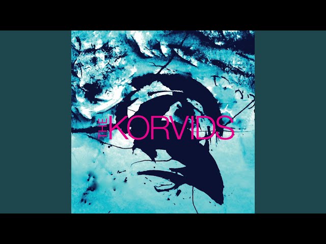 The Korvids - Ursula My Love