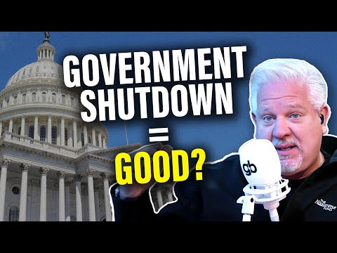 Why Glenn WANTS a government shutdown — and ALL TAXPAYERS should too