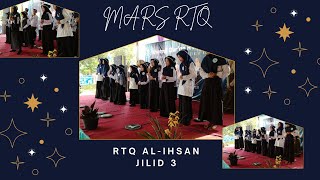 RTQ AL-IHSAN || Jilid 3 || Mars RTQ