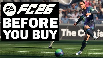 EA Sports FC 26 - 15 Things You NEED TO KNOW Before You Buy