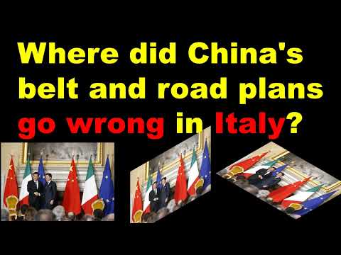 Where did China's belt and road plans go wrong in Italy?