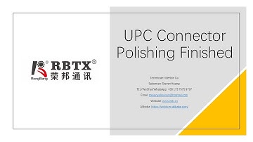Step 07-02-05 UPC Connector Polish Things Need to Do After Polishing Rongbang RBTX Instruction Video